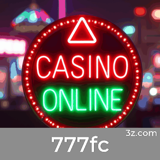 777fc: O Topo do Cassino e Apostas no Brasil